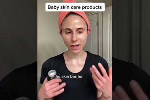 You can use baby skin care products #dermatologist