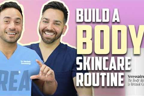 Building a Body Care Routine with Retinol | Doctorly Routines