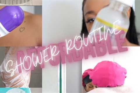 #routine: my affordable shower routine - prioritising self care , hygiene , body and skin care