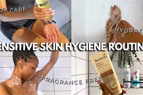 My Sensitive Skin Hygiene Routine + Fragrance Free Products 🛁 body care + feminine hygiene