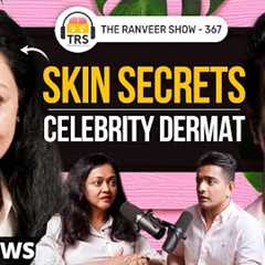 Pimples, Bollywood Skin Secrets & Truth ft. Celeb Dermatologist Dr. Rashmi Shetty - | TRS 367