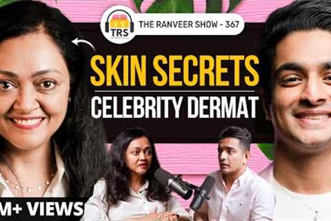 Pimples, Bollywood Skin Secrets & Truth ft. Celeb Dermatologist Dr. Rashmi Shetty - | TRS 367