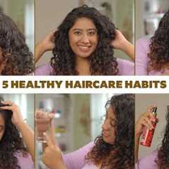 How To Take Care Of Your Hair | Healthy Haircare Tips | Curly Haircare Habits |  Be Beautiful