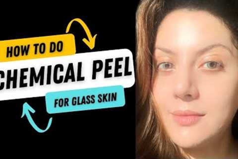 Achieve Glass Skin with At Home Chemical Peel | Step-by-Step Guide | Nipun Kapur