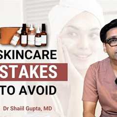 Top 4 Skincare Mistakes You Should Avoid | Skin Care Mistakes | #skincare #dermatologist