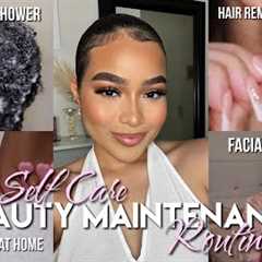 SELF CARE BEAUTY MAINTENANCE ROUTINE 🧖🏼‍♀️ Skin Care, Full Body Care Routine, Pedicure, Lashes,..